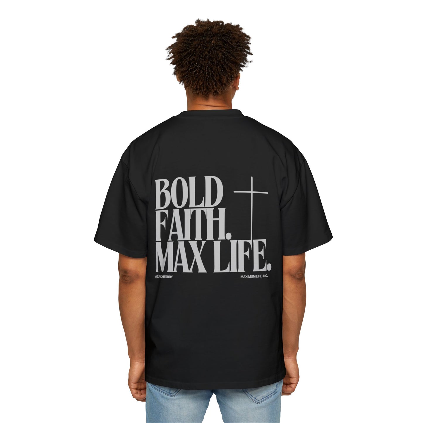 MAXIMUM LIFE Oversized Bold Faith Tee