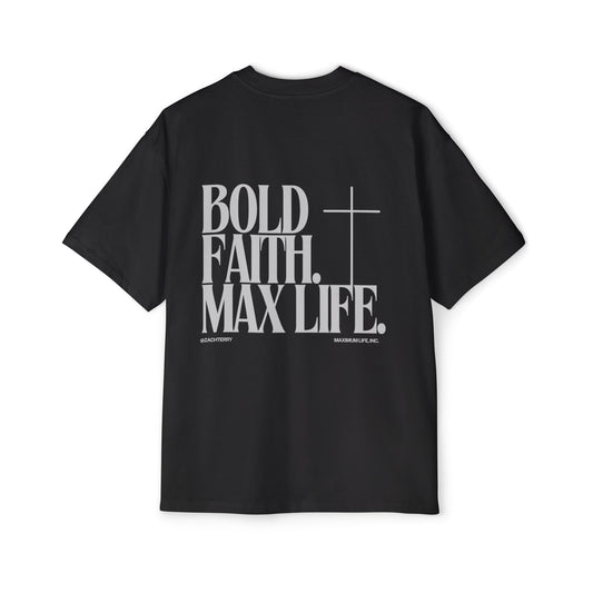MAXIMUM LIFE Oversized Bold Faith Tee