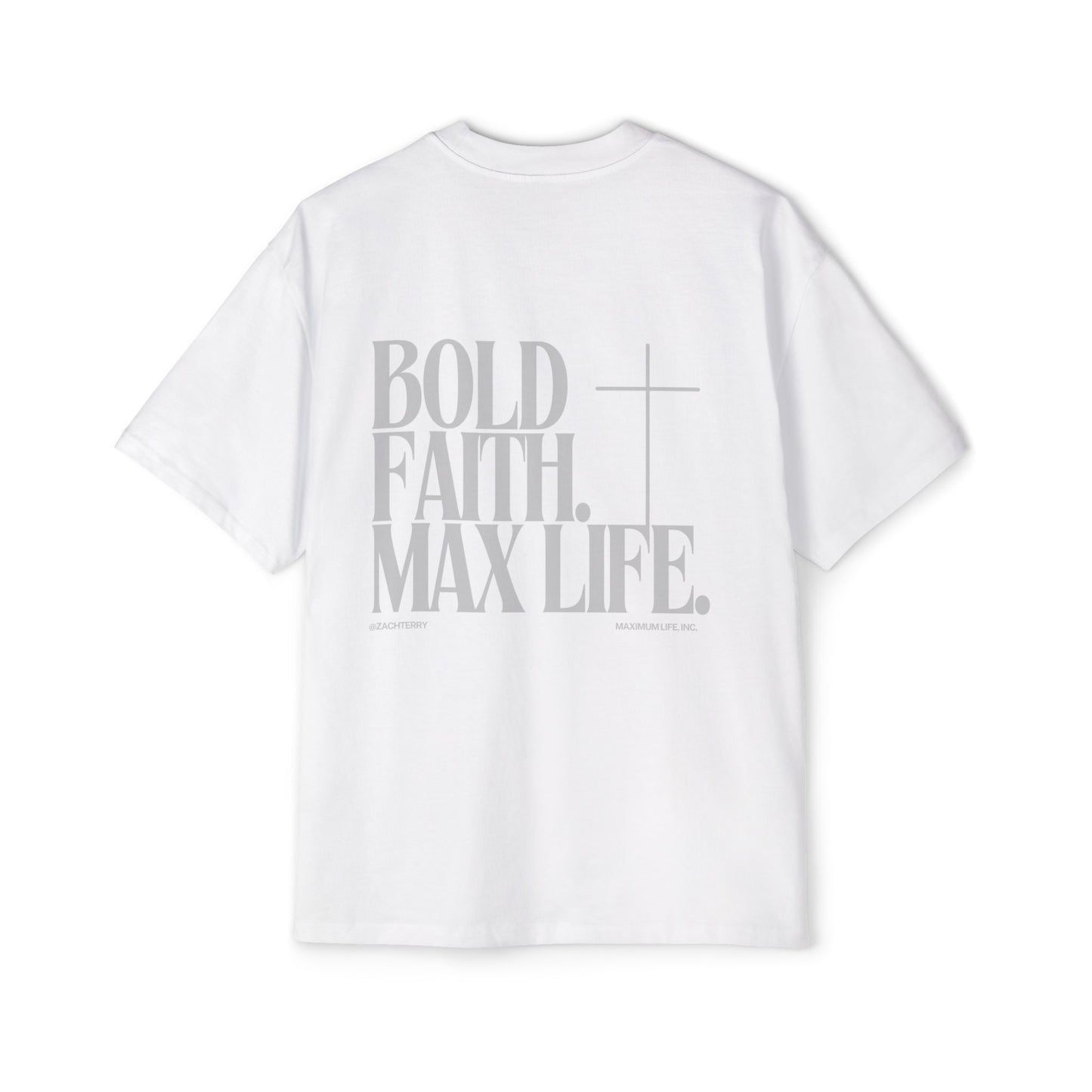 MAXIMUM LIFE Oversized Bold Faith Tee