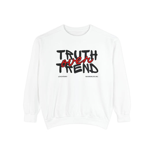 MAXIMUM LIFE - Unisex Sweatshirt Truth Over Trend
